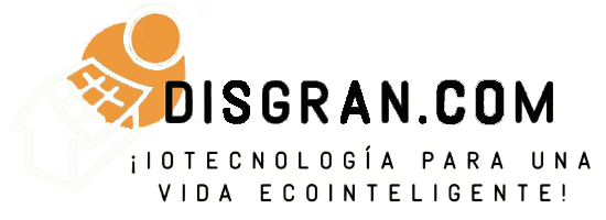 Disgran | !IoTecnologia para una vida EcoInteligente!